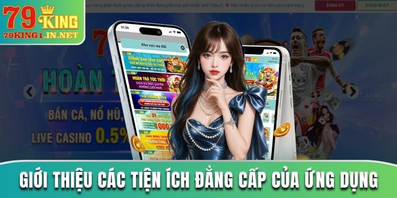 Tải App 79King Giải Trí Mọi Lúc Mọi Nơi Cùng Nhà Cái tai-app-79king-nhanh-gon-qua-android-va-ios (2)